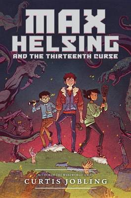 Book cover for Max Helsing and the Thirteenth Curse