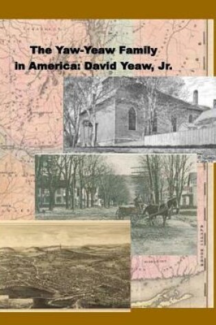 Cover of The Yaw-Yeaw Family in America, Volumes 3-4