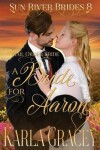 Book cover for Mail Order Bride - A Bride for Aaron