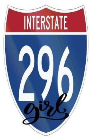 Cover of Interstate 296 Girl