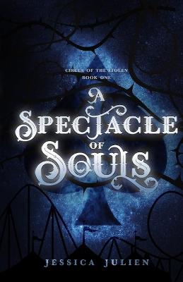 Book cover for A Spectacle of Souls