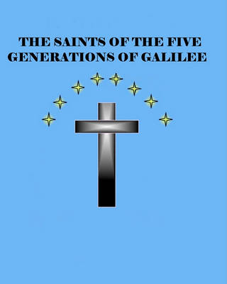 Book cover for The Saints of the Five Generations of Galilee