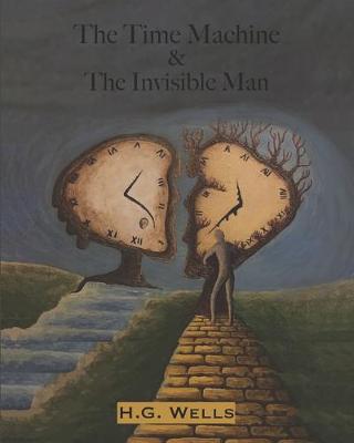 Book cover for The Time Machine & The Invisible Man