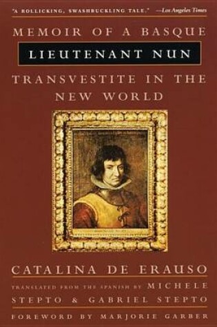Cover of Lieutenant Nun: Memoir of a Basque Transvestite in the New World