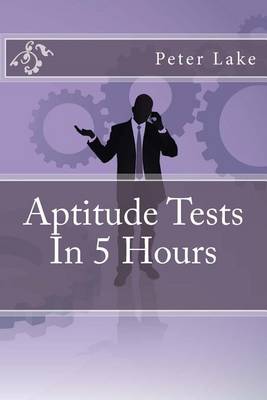 Book cover for Aptitude Tests In 5 Hours