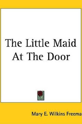 Cover of The Little Maid at the Door
