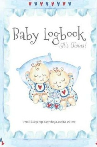 Cover of Baby Logbook It's Twins!