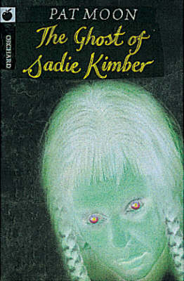 Book cover for The Ghost of Sadie Kimber