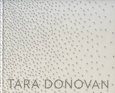 Book cover for Tara Donovan