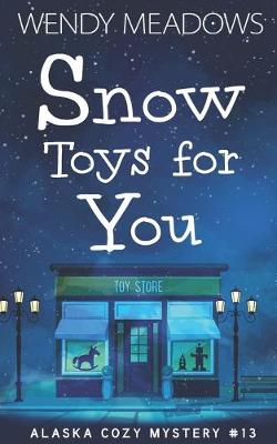 Book cover for Snow Toys for You