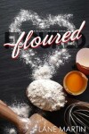 Book cover for Floured