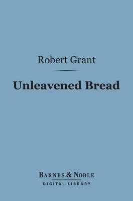 Book cover for Unleavened Bread (Barnes & Noble Digital Library)