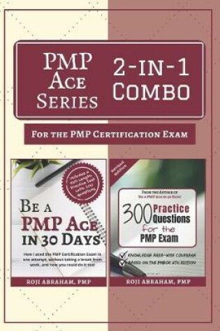 Cover of PMP Ace Series 2-in-1 Combo for the PMP Exam