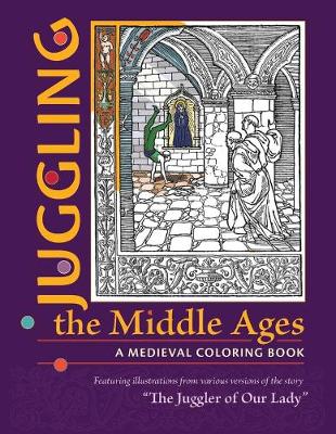 Book cover for Juggling the Middle Ages