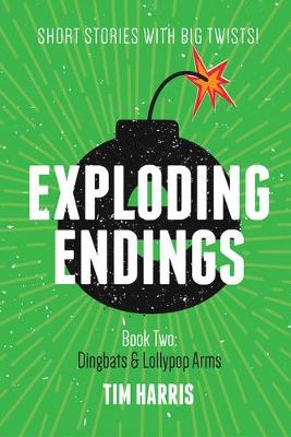 Book cover for Exploding Endings (Book Two)