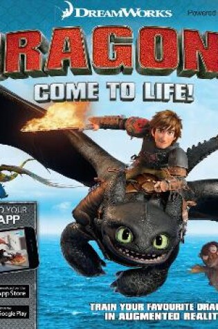 Cover of Dreamworks Dragons Come to Life!