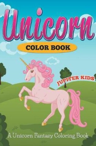 Cover of Unicorn Color Book