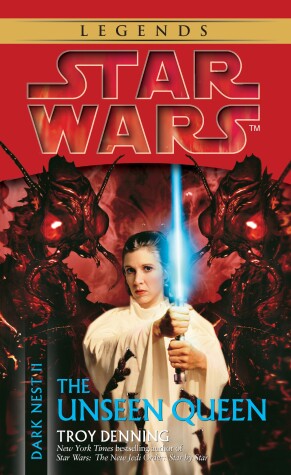 Cover of The Unseen Queen: Star Wars Legends (Dark Nest, Book II)