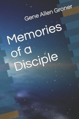 Cover of Memories of a Disciple