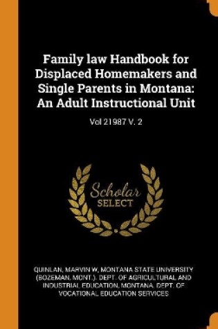 Cover of Family Law Handbook for Displaced Homemakers and Single Parents in Montana