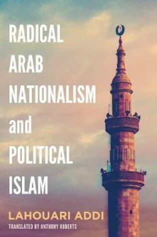 Cover of Radical Arab Nationalism and Political Islam