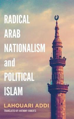 Book cover for Radical Arab Nationalism and Political Islam