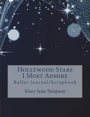 Book cover for Hollywood Stars I Most Admire