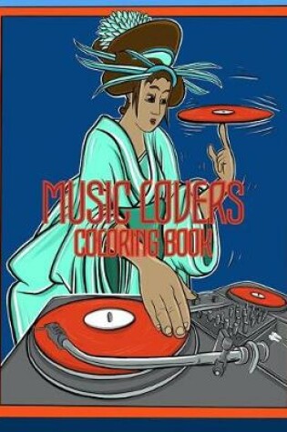 Cover of Music Lovers Coloring Book