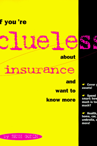 Cover of If You'RE Clueless about Insurance and Want to Know More