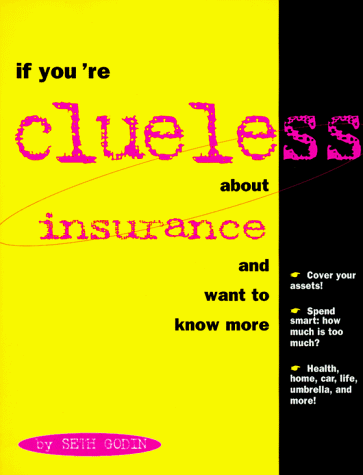 Book cover for If You'RE Clueless about Insurance and Want to Know More