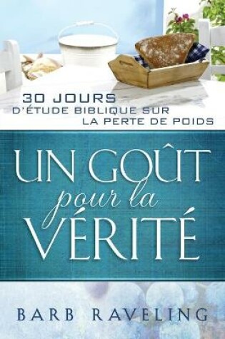 Cover of Un Gout pour la Verite