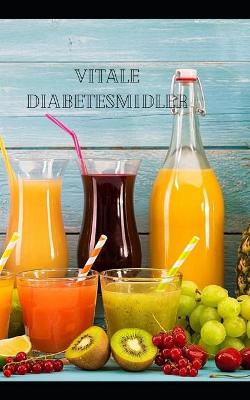 Book cover for Vitale diabetesmidler