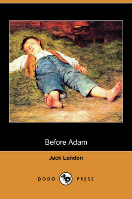 Book cover for Before Adam (Dodo Press)