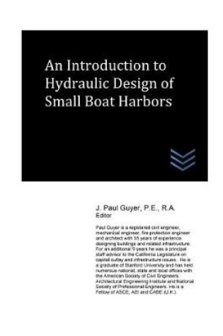 Cover of An Introduction to Hydraulic Design of Small Boat Harbors