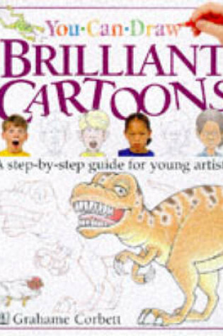 Cover of You Can Draw Brilliant Cartoons