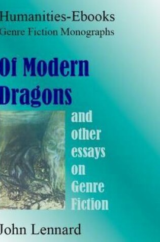 Cover of Of Modern Dragons and Other Essays on Genre Fiction