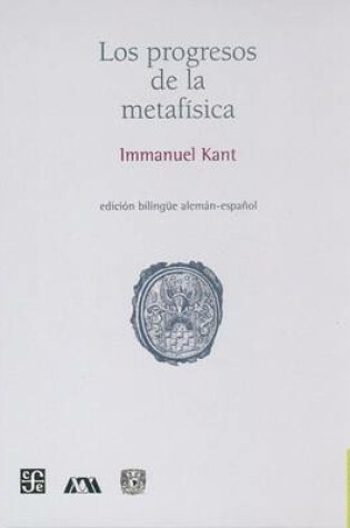Cover of Los Progresos de la Metafisica
