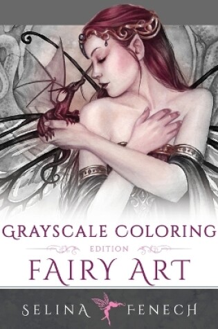 Cover of Fairy Art - Grayscale Coloring Edition