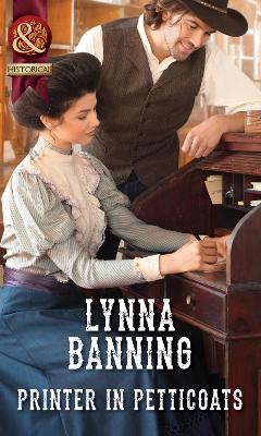 Printer In Petticoats by Lynna Banning