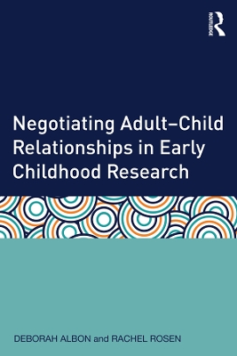 Book cover for Negotiating Adult-Child Relationships in Early Childhood Research