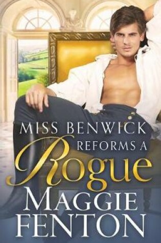 Cover of Miss Benwick Reforms a Rogue