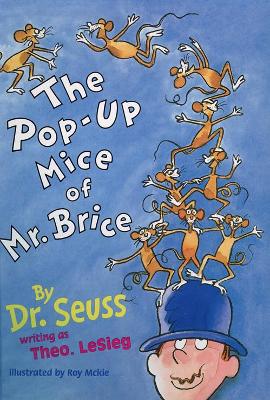 Cover of The Pop-Up Mice of Mr Brice