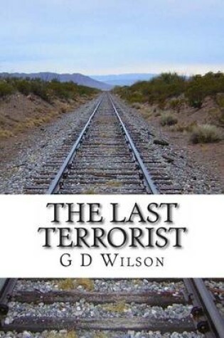 Cover of The Last Terrorist