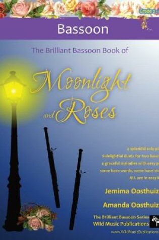 Cover of The Brilliant Bassoon book of Moonlight and Roses
