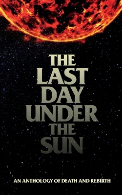 Book cover for The Last Day Under The Sun