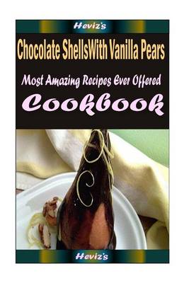 Book cover for Chocolate Shellswith Vanilla Pears