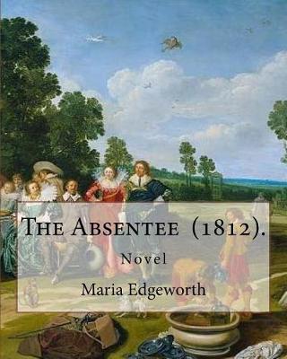 Book cover for The Absentee (1812). By