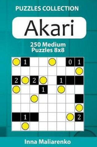 Cover of Akari - 250 Medium Puzzles 8x8