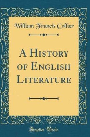 Cover of A History of English Literature (Classic Reprint)