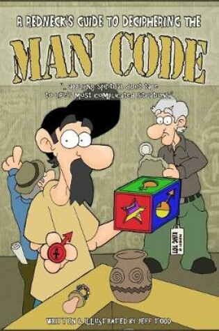 Cover of A Redneck's Guide To Deciphering The Man Code
